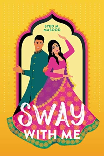Sway with Me -  Masood, Syed M - Hardcover