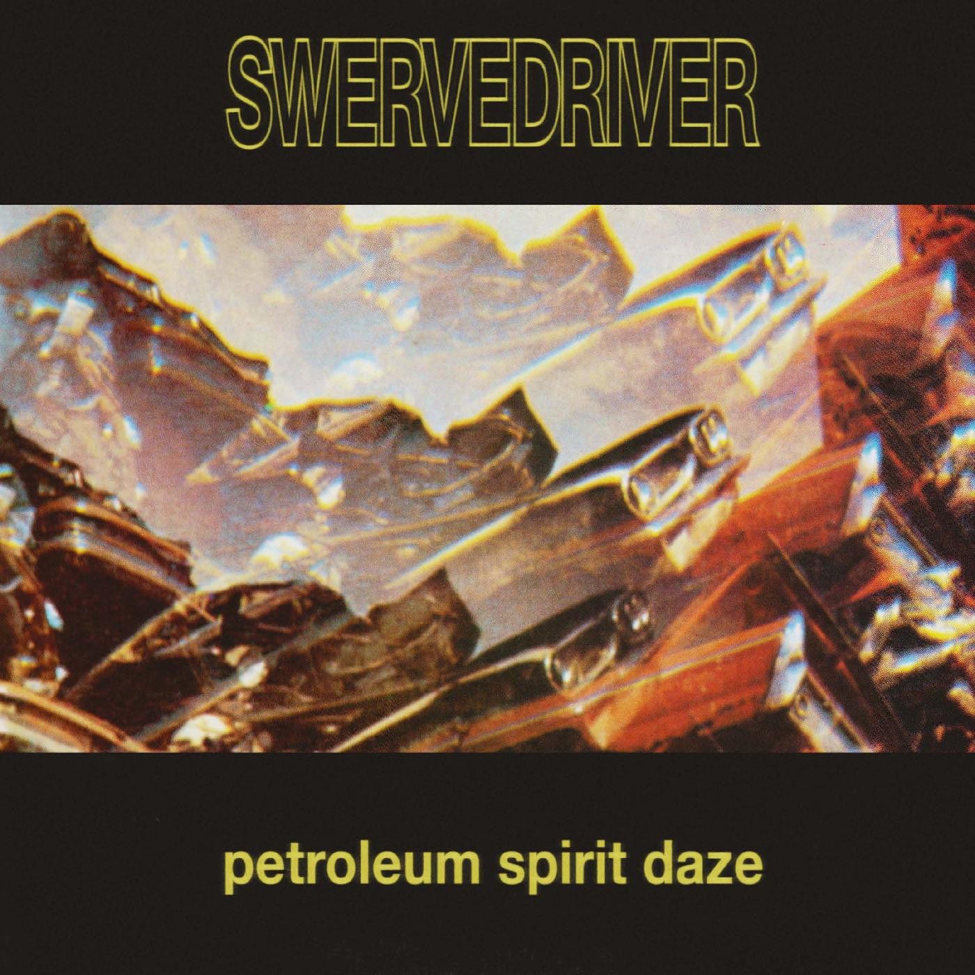Swervedriver - Petroleum Spirit Daze EP NEW Colored Vinyl