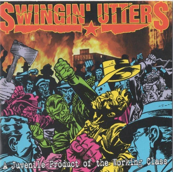 Swingin' Utters - A Juvenile Product Of The Working Class LP NEW