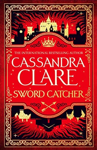 Sword Catcher - Clare, Cassandra - Hardcover