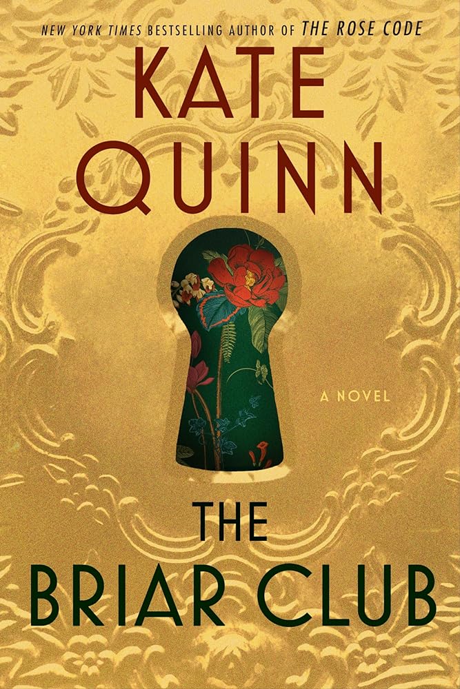 The Briar Club: A Novel by Kate Quinn - Hardcover