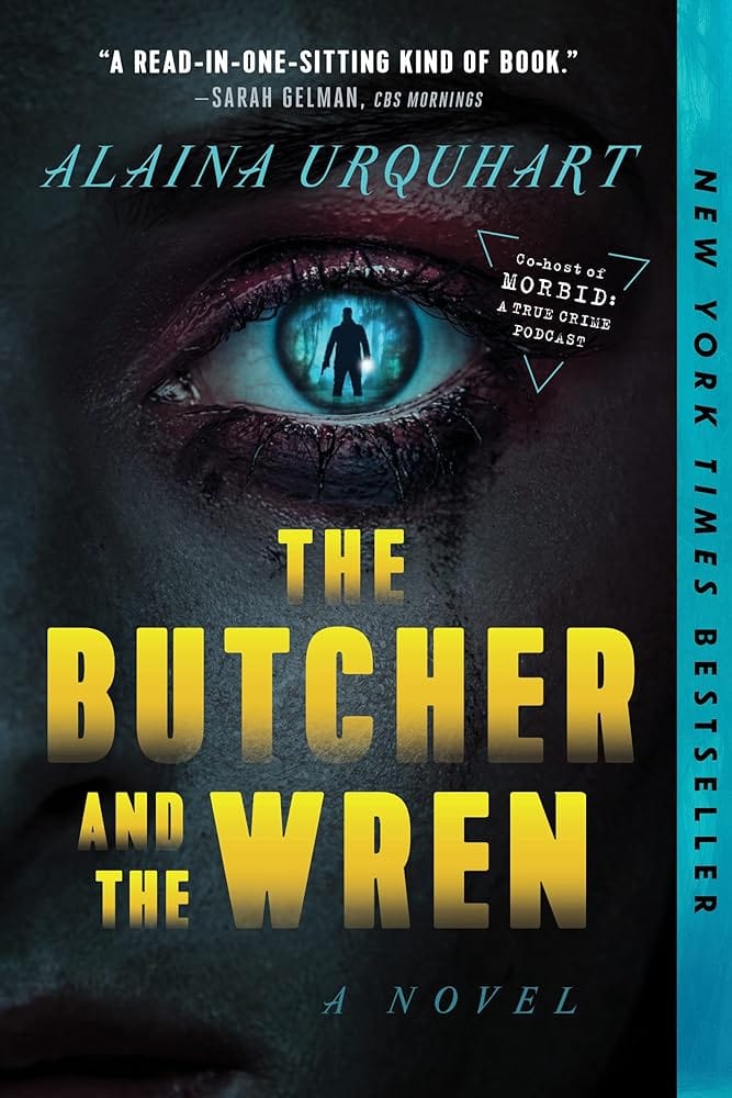 The Butcher and the Wren: A Novel by Alaina Urquhart - Paperback