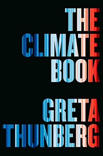 The Climate Book: The Facts and the Solutions - Thunberg, Greta - Hardcover