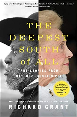 The Deepest South of All: True Stories from Natchez, Mississippi - Paperback