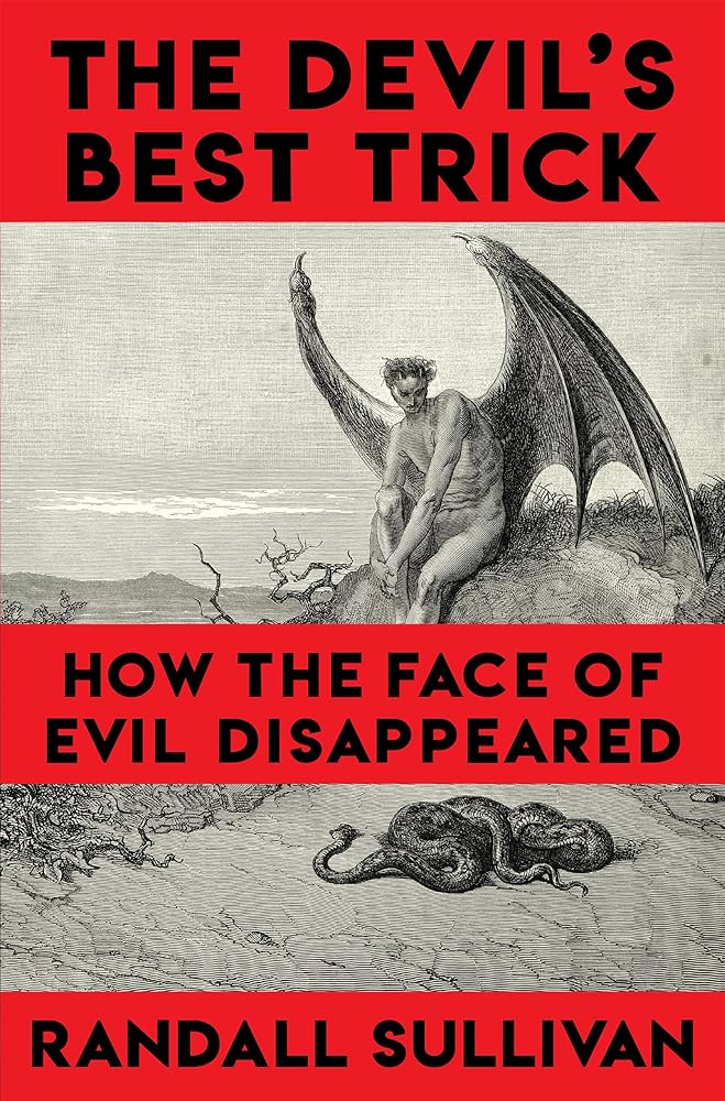 The Devil's Best Trick by Randall Sullivan - Paperback