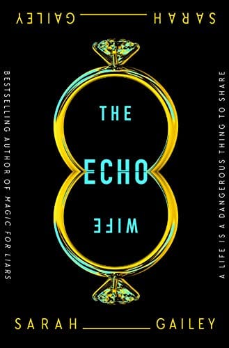 The Echo Wife - Hardcover