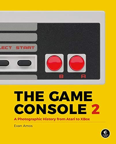 The Game Console 2.0: A Photographic History from Atari to Xbox