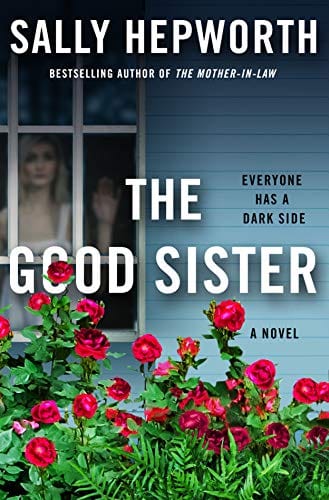 The Good Sister: A Novel - Hardcover