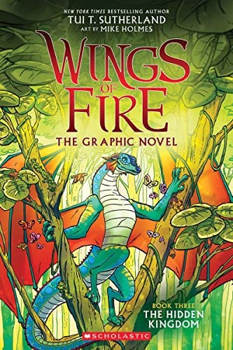 The Hidden Kingdom (Wings of Fire Graphic Novel #3): A Graphix Book - Paperback