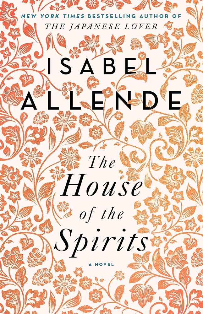 The House of the Spirits: A Novel by Isabel Allende