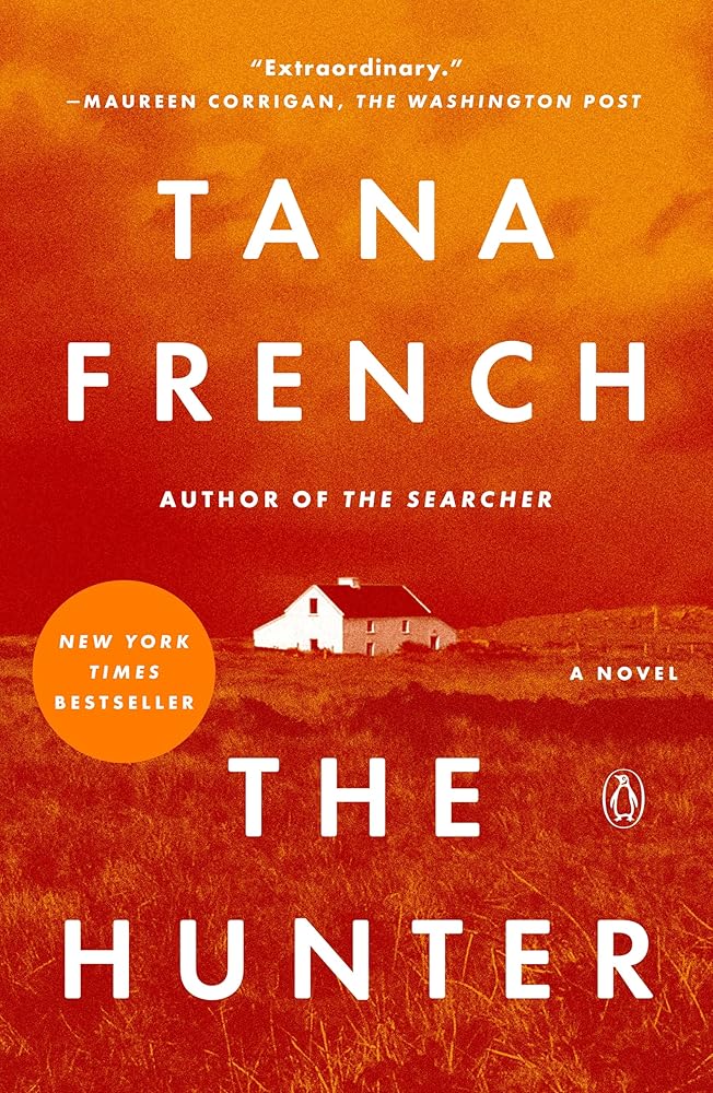 The Hunter: A Novel by Tana French - Paperback