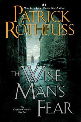 The Wise Man's Fear - Rothfuss, Patrick