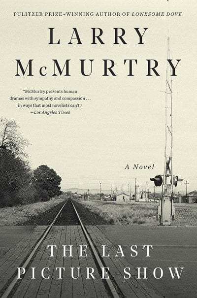 The Last Picture Show - McMurtry, Larry - Paperback