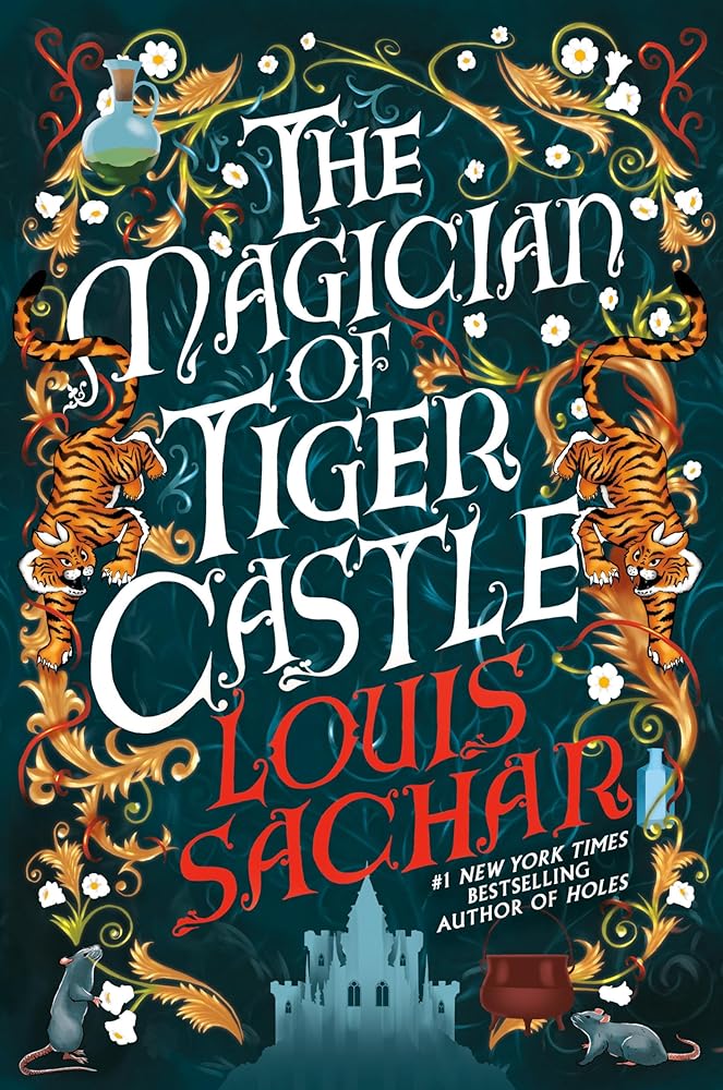 The Magician of Tiger Castle by Louis Sachar - Hardcover