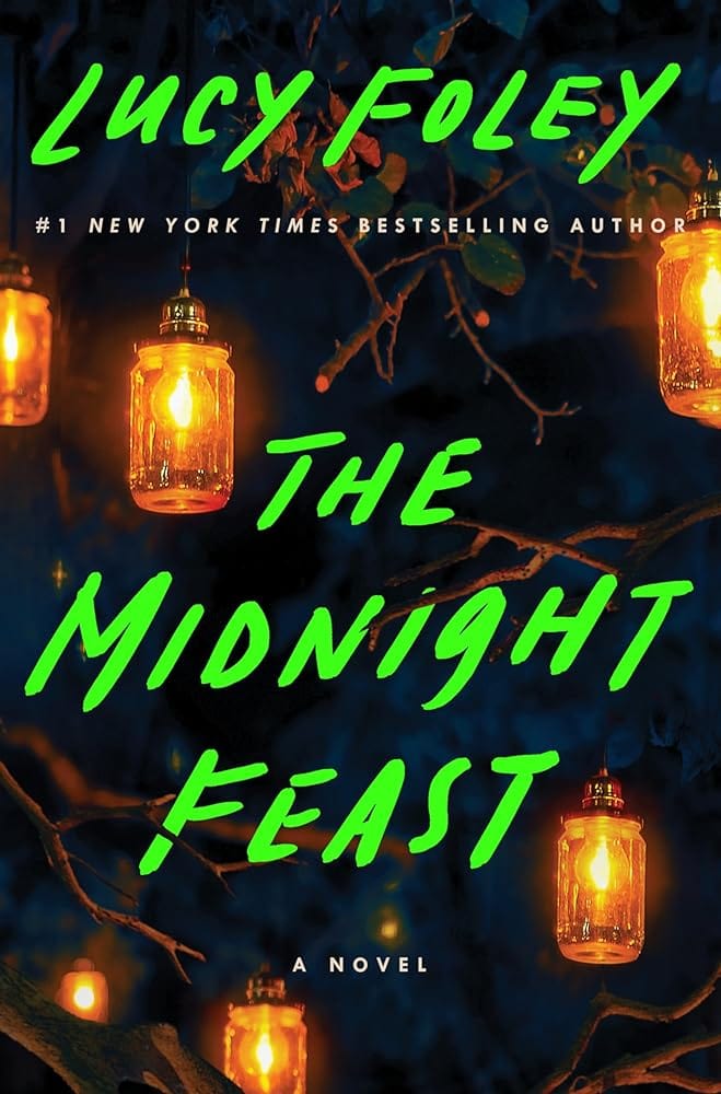 The Midnight Feast: A Novel by Lucy Foley - Hardcover