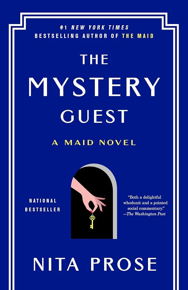 The Mystery Guest: A Maid Novel (Molly the Maid) by Nita Prose
