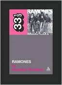 The Ramones' Ramones (33 1/3) - Paperback