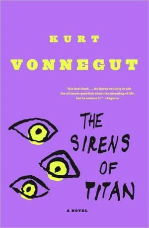 The Sirens of Titan: A Novel - Paperback