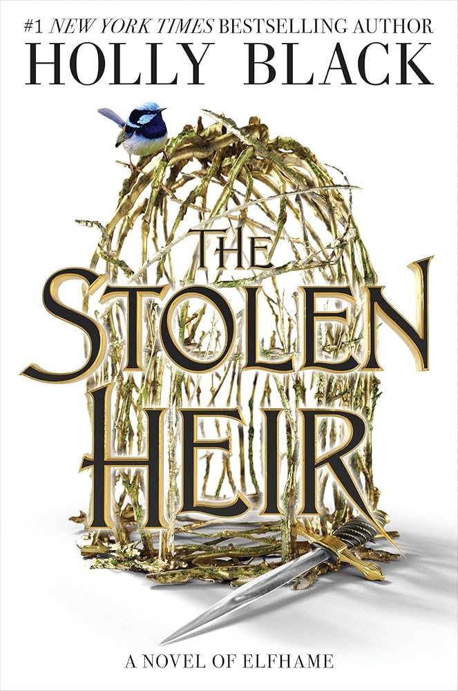 The Stolen Heir: A Novel of Elfhame (Volume 1) (The Stolen Heir, 1) by Holly Black - Paperback
