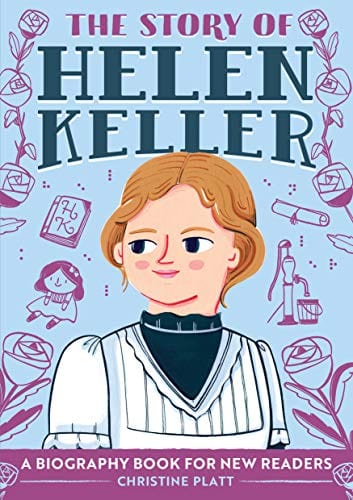 The Story of Helen Keller: A Biography Book for New Readers (The Story Of: A Biography Series for New Readers) - Paperback