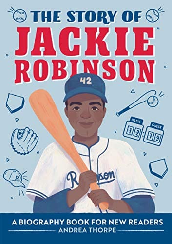 The Story of Jackie Robinson: A Biography Book for New Readers (The Story of: A Biography Series for New Readers) - Paperback
