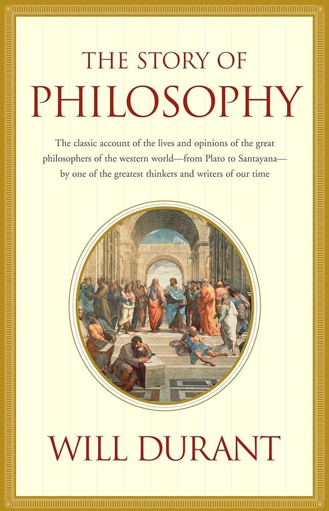 The Story of Philosophy (Touchstone Books) (Touchstone Books (Paperback)) by Will Durant