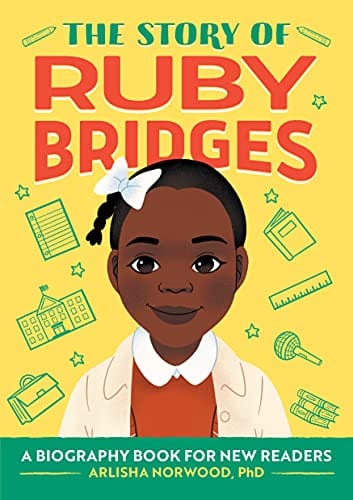 The Story of Ruby Bridges: A Biography Book for New Readers (The Story of: A Biography Series for New Readers) - Paperback