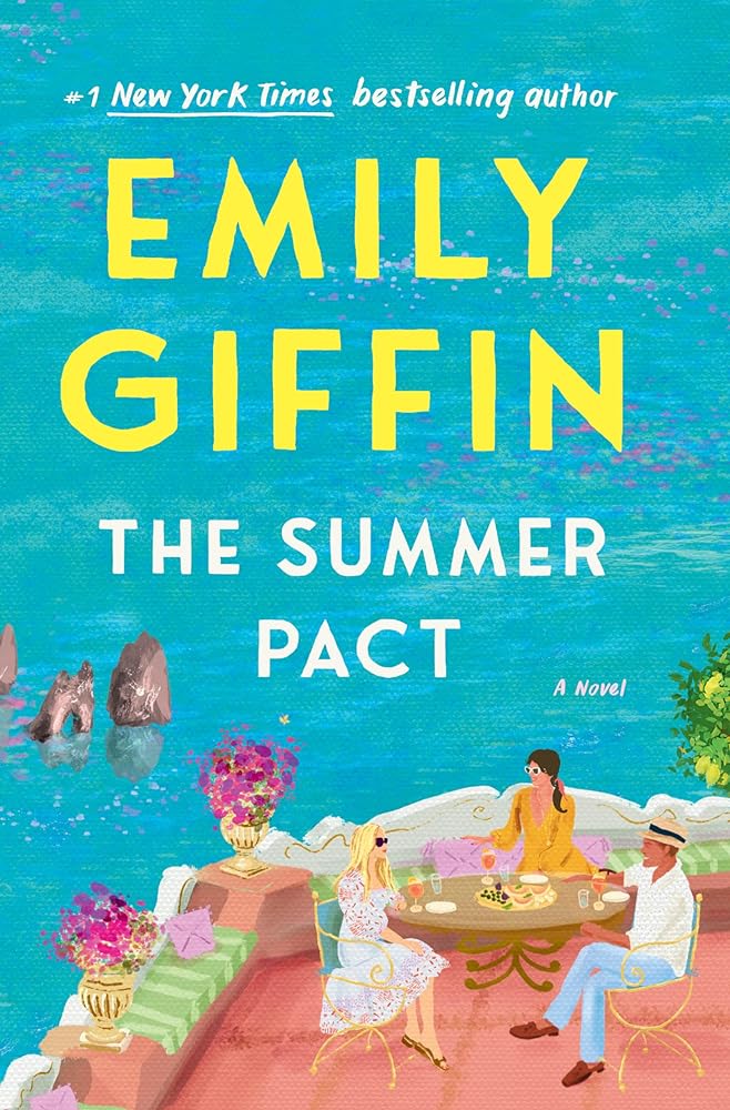 The Summer Pact: A Novel by Emily Giffin - Hardcover