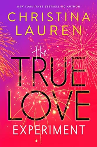 The True Love Experiment - Lauren, Christina - Hardcover