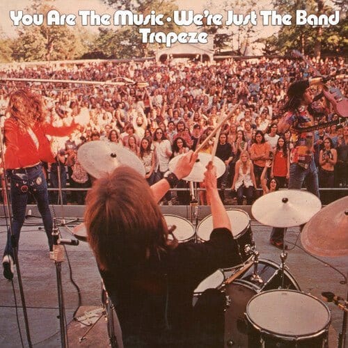 Trapeze - You Are The Music... We're Just The Band LP NEW