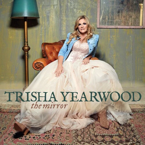 Trisha Yearwood - The Mirror LP NEW