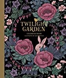 Twilight Garden Coloring Book: Published in Sweden as "Blomstermandala" (Gsp- Trade)