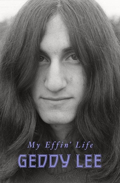 My Effin' Life - Lee, Geddy - Hardcover