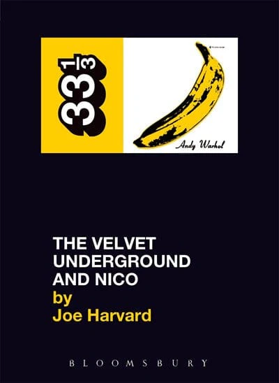 Velvet Underground's The Velvet Underground and Nico (Thirty Three and a Third series) - Paperback