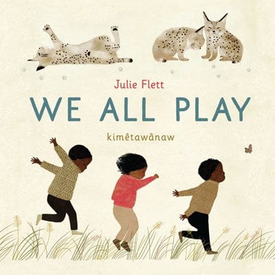 We All Play - Flett, Julie - Hardcover