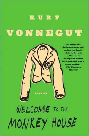 Welcome to the Monkey House: A Collection of Short Works - Paperback