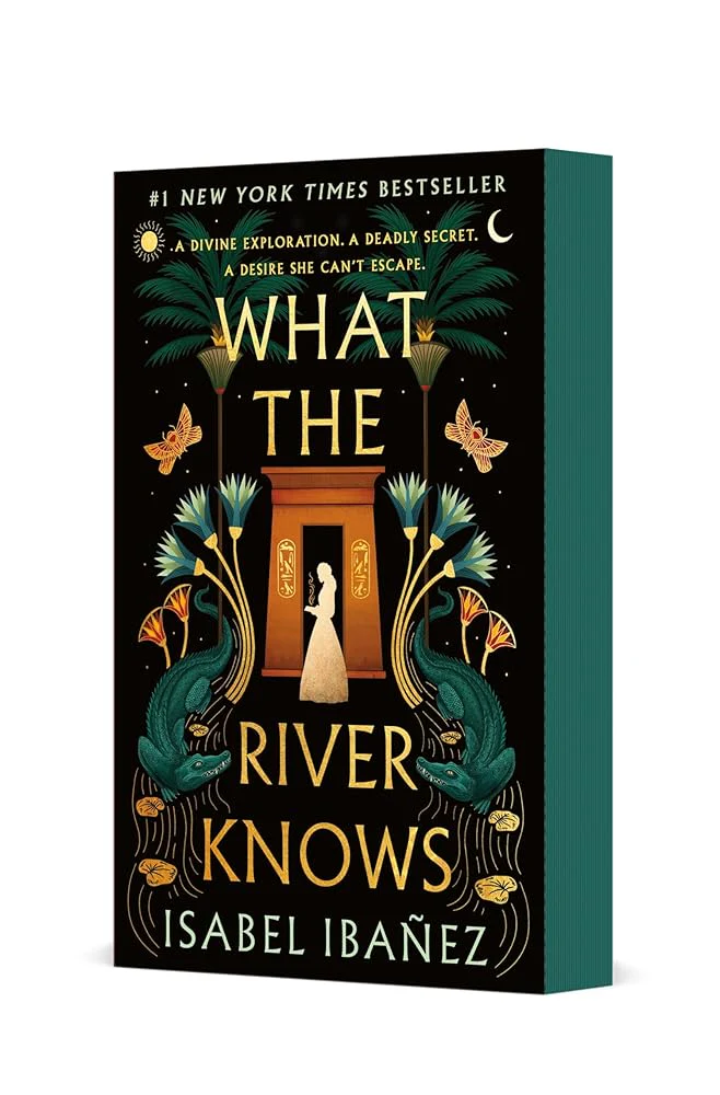 What the River Knows: A Novel (Secrets of the Nile, 1) by Isabel Ibañez - Paperback