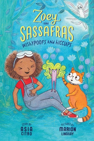 Wishypoofs and Hiccups ( Zoey and Sassafras #9 )