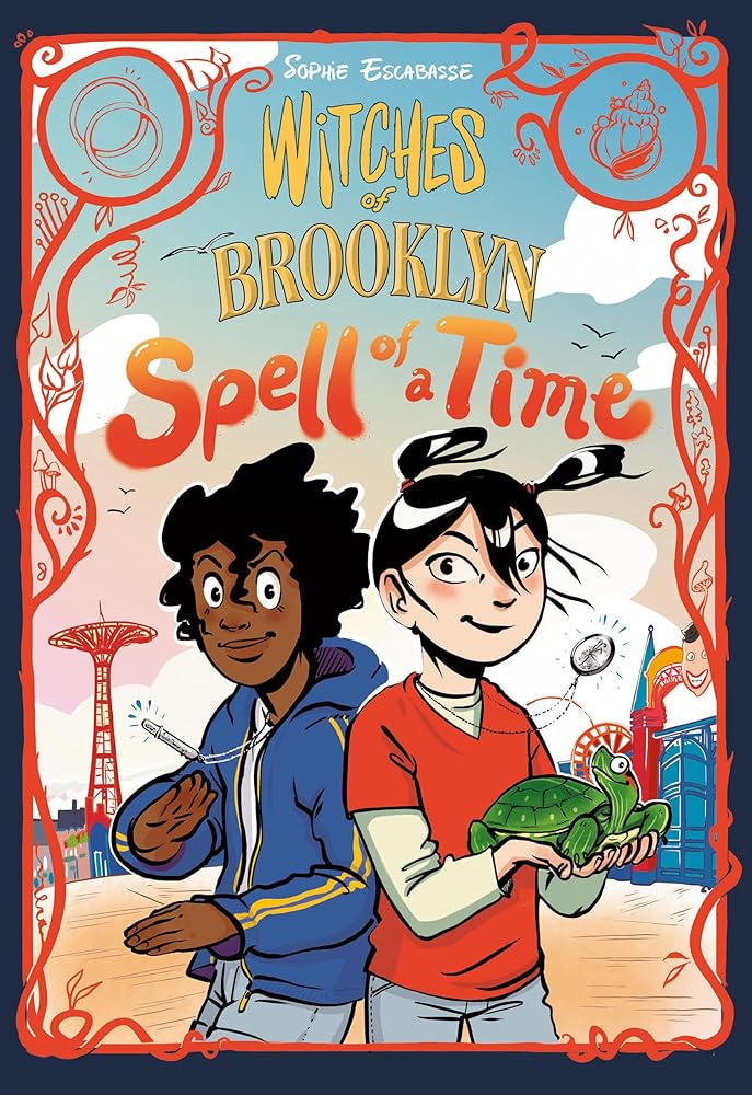 Witches of Brooklyn: Spell of a Time by Sophie Escabasse