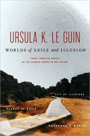 Worlds of Exile and Illusion: Three Complete Novels of the Hainish Series in One Volume--Rocannon's World; Planet of Exile; City of Illusions - Paperback