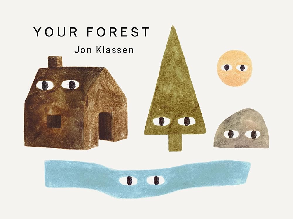 Your Forest (Your Places) by Jon Klassen