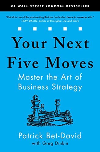 Your Next Five Moves: Master the Art of Business Strategy  - Paperback