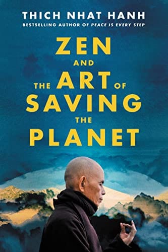 Zen and the Art of Saving the Planet - Hanh, Thich Nhat - Paperback