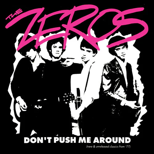 Zeros - Don't Push Me Around LP NEW